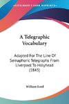 A Telegraphic Vocabulary