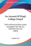 An Account Of King's College Chapel