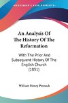 An Analysis Of The History Of The Reformation