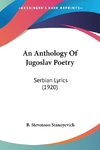 An Anthology Of Jugoslav Poetry