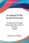 An Appeal To The Society Of Friends
