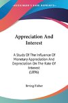 Appreciation And Interest