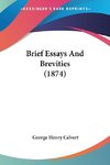 Brief Essays And Brevities (1874)