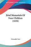 Brief Memorials Of Four Children (1830)