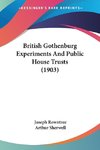 British Gothenburg Experiments And Public House Trusts (1903)