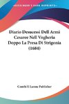 Diario Desucessi Dell Armi Cesaree Nell Vngheria Doppo La Presa Di Strigonia (1684)