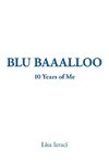 Blu Baaalloo