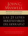 Las 21 Leyes Irrefutables del Liderazgo, Cuaderno de Ejercicios
