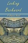 Looking Backward by Edward Bellamy - A Utopian Novel
