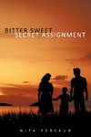 Bitter Sweet Secret Assignment