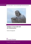 Mathias Grünewald und die Reformation