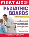 First Aid for the Pediatric Boards, Second Edition