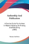 Authorship And Publication