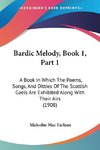 Bardic Melody, Book 1, Part 1