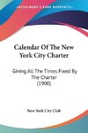 Calendar Of The New York City Charter