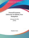Farewell Sermons Delivered At Milford, New Hampshire