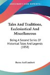 Tales And Traditions, Ecclesiastical And Miscellaneous