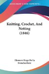 Knitting, Crochet, And Netting (1846)