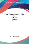Love Songs And Little Lyrics (1905)