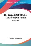 The Tragedy Of Othello, The Moore Of Venice (1630)