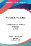 Work In Great Cities