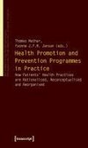 Health Promotion and Prevention Programmes in Practice