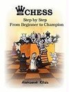CHESS, Step by Step