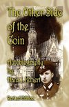 The Other Side of the Coin. Autobiography, Revised Edition