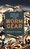 Design and Application of the Worm Gear