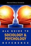 Association, A:  ALA Guide to Sociology and Psychology Refer