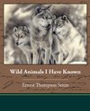 Wild Animals I Have Known