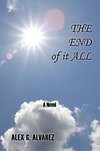The End of It All