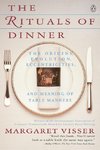 The Rituals of Dinner
