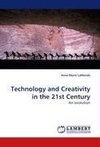 Technology and Creativity in the 21st Century