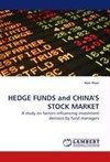 HEDGE FUNDS and CHINA'S STOCK MARKET