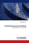 Facilitating green building