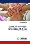 Anna Julia Cooper - Feminist and Scholar