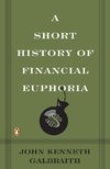 A Short History of Financial Euphoria