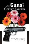 Guns and Gerber Daisies