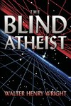 The Blind Atheist
