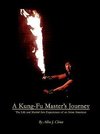 A Kung-Fu Master's Journey