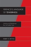 Ferenczi's Language of Tenderness