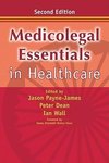 Medicolegal Essentials in Healthcare