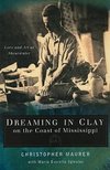 Maurer, C:  Dreaming in Clay on the Coast of Mississippi