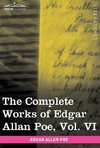 The Complete Works of Edgar Allan Poe, Vol. VI (in Ten Volumes)
