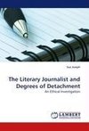 The Literary Journalist and Degrees of Detachment