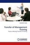 Transfer of Management Training