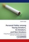 Personal Fables among Young Smokers, Ex-Smokers, and Non-Smokers