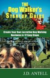 The Dog Walker's Startup Guide