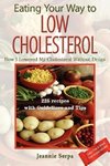 EATING YOUR WAY TO LOW CHOLESTEROL